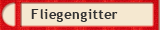 Fliegengitter